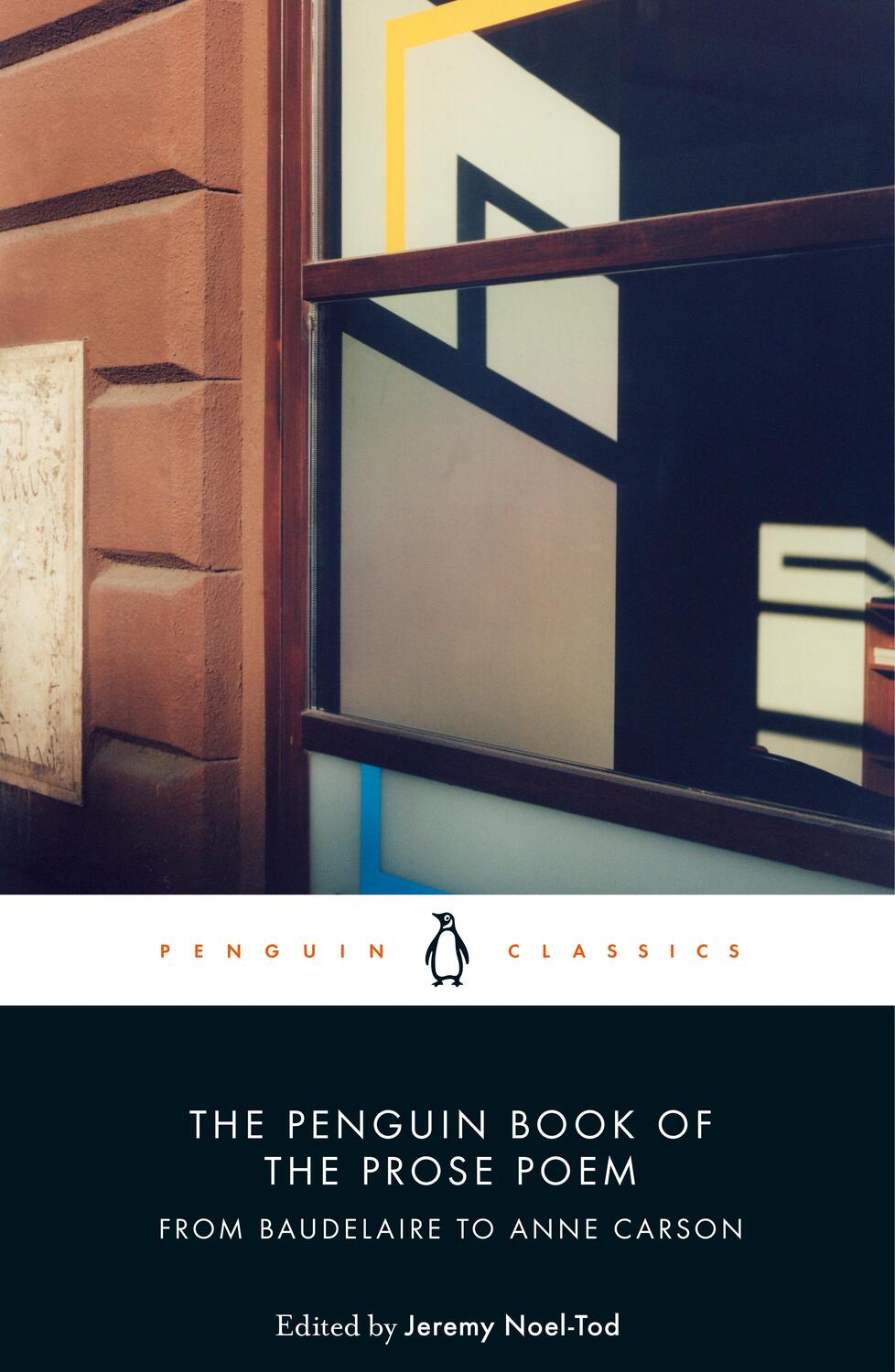 Cover: 9780141984568 | The Penguin Book of the Prose Poem: From Baudelaire to Anne Carson
