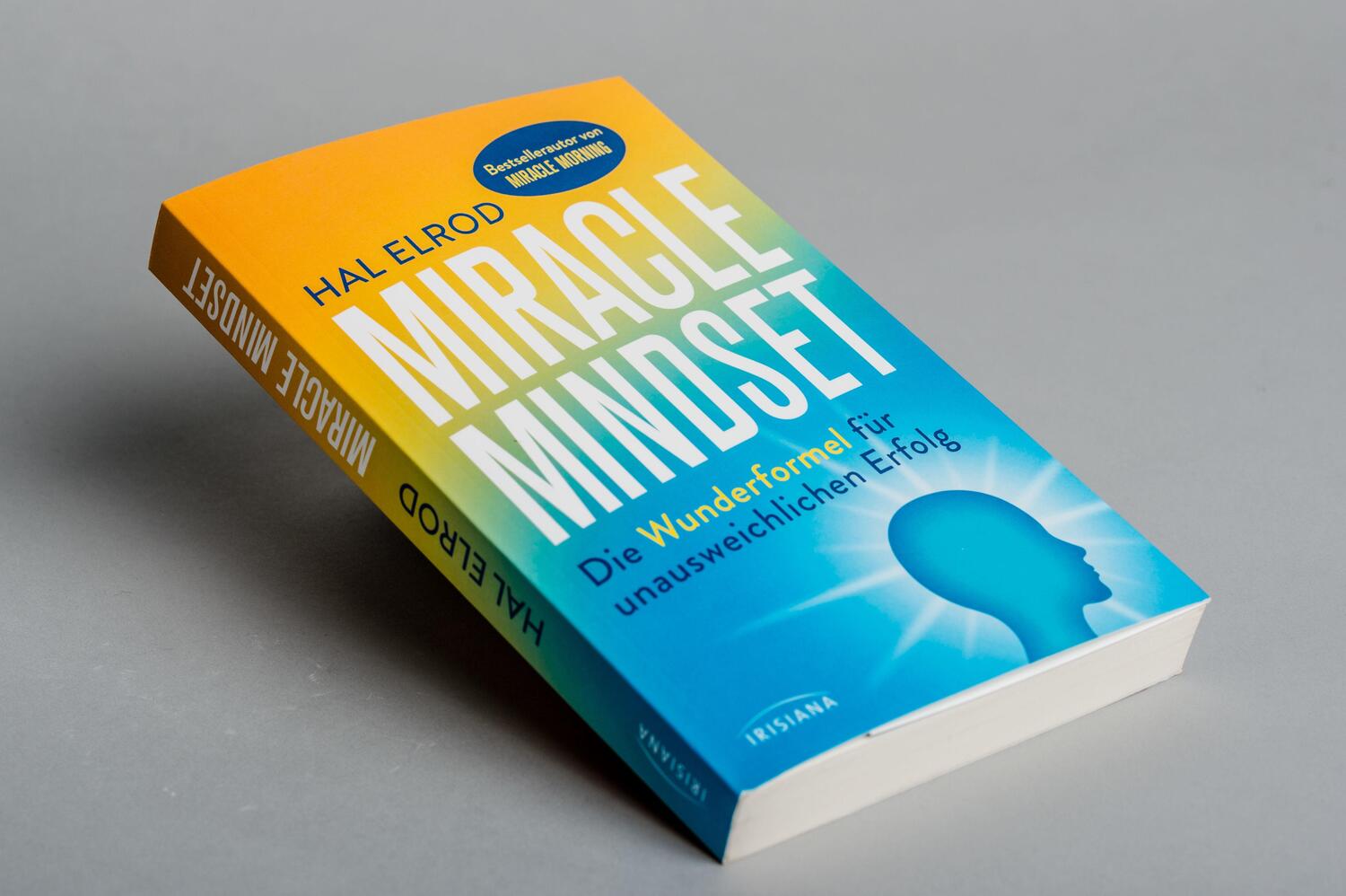 Bild: 9783424153774 | Miracle Mindset | Hal Elrod | Taschenbuch | 240 S. | Deutsch | 2020