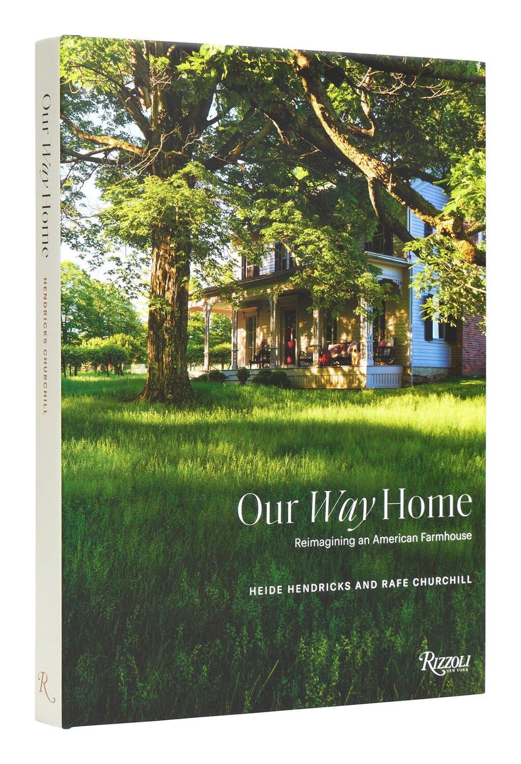 Cover: 9780847873586 | Our Way Home | Reimagining an American Farmhouse | Hendricks (u. a.)