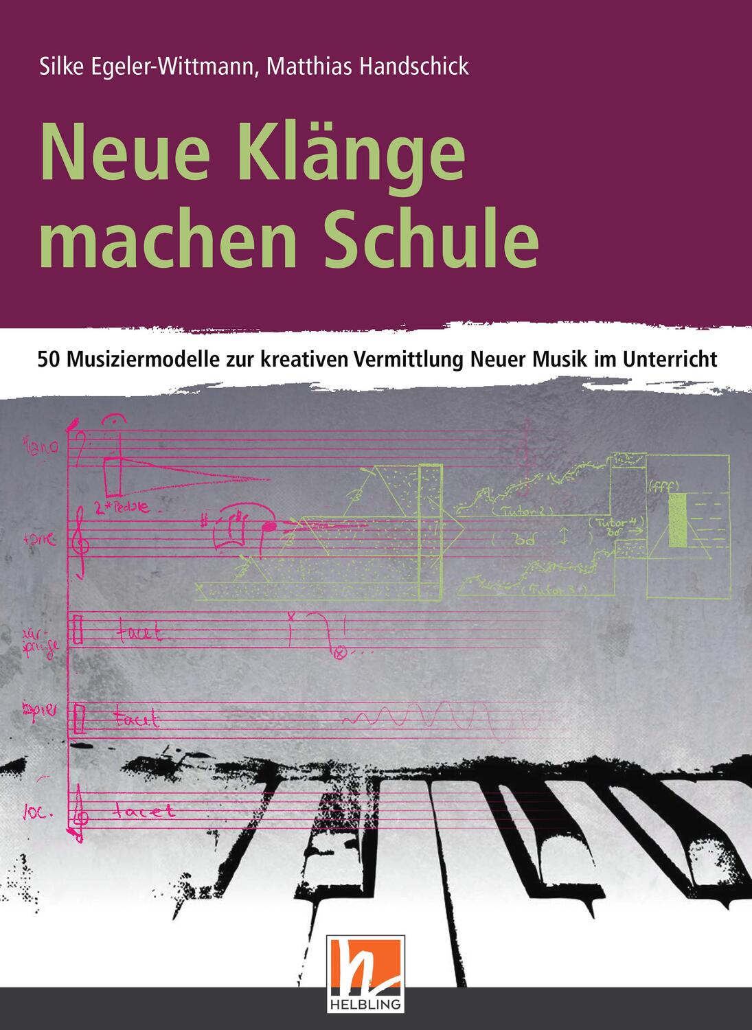 Cover: 9783862275298 | Neue Klänge machen Schule | Matthias Handschick (u. a.) | Taschenbuch