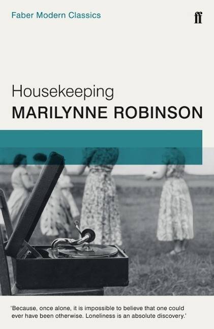 Cover: 9780571322756 | Housekeeping | Faber Modern Classics | Marilynne Robinson | Buch