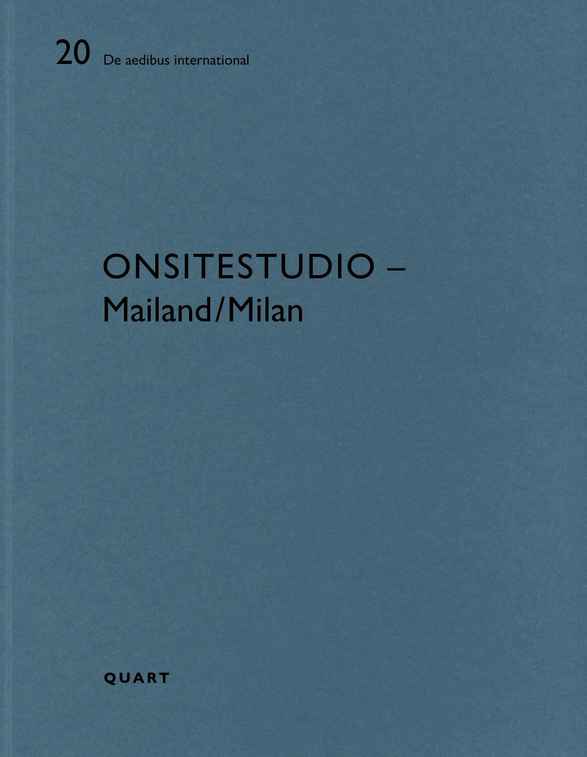 Cover: 9783037612156 | Onsitestudio - Mailand/Milan | Heinz Wirz | Taschenbuch | Deutsch