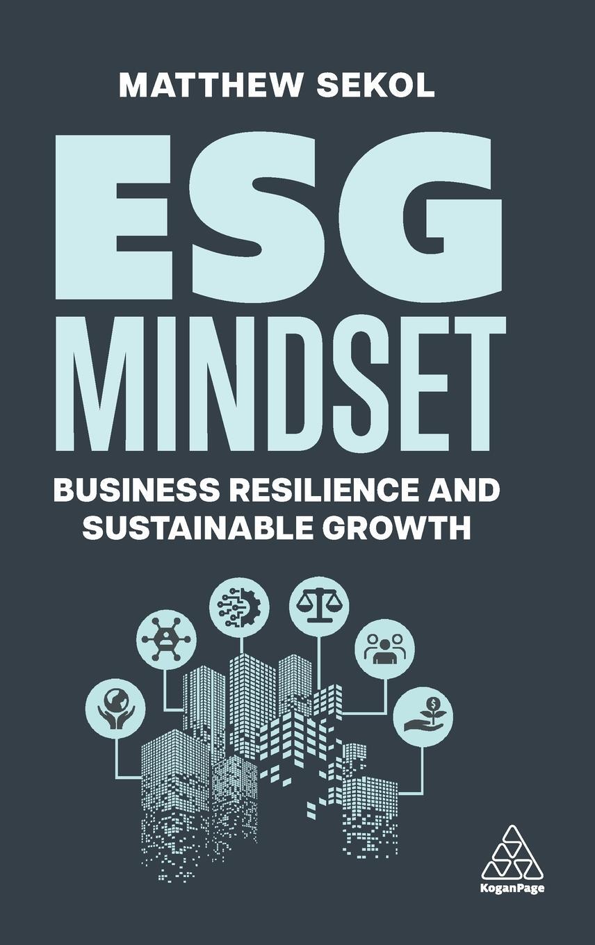 Cover: 9781398614260 | Esg Mindset | Business Resilience and Sustainable Growth | Sekol