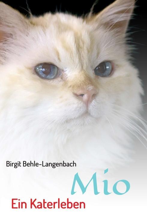 Cover: 9783748202776 | Mio | Ein Katerleben | Birgit Behle-Langenbach | Buch | 108 S. | 2019