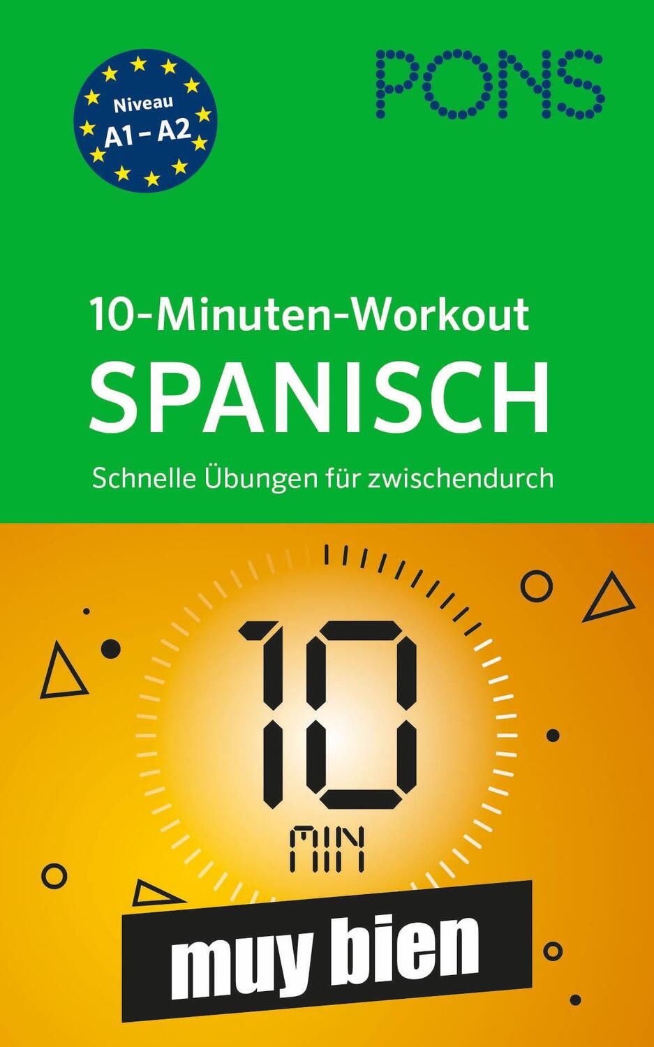 Cover: 9783125624757 | PONS 10-Minuten-Workout Spanisch | Schnelle Übungen für zwischendurch