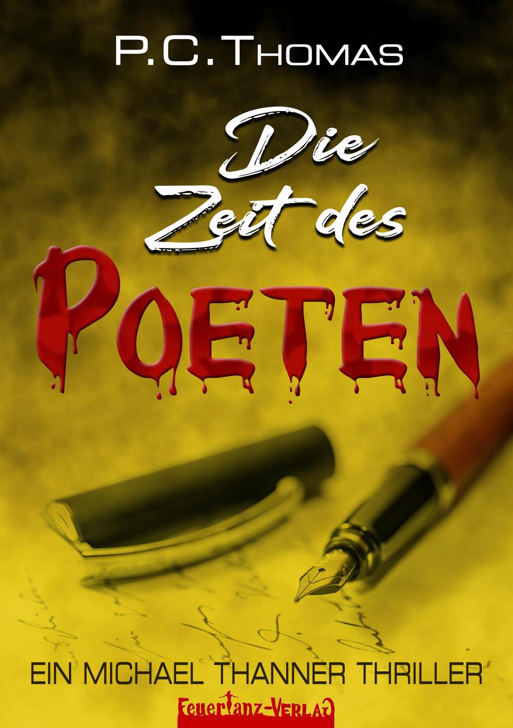 Cover: 9783910619012 | Die Zeit des POETEN | Ein Michael Thanner Krimi | P. C. Thomas | Buch