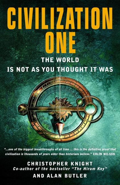 Cover: 9781907486098 | Civilization One | The World Is Not as You Thought It Was | Knight