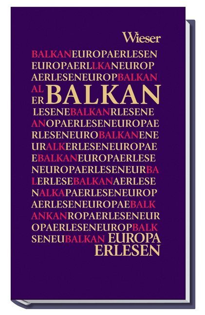 Cover: 9783851298246 | Balkan | Doris B. Geißner | Buch | 2009 | Wieser | EAN 9783851298246