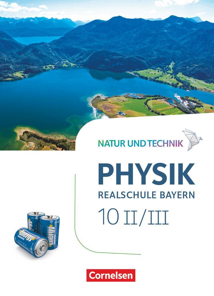 Cover: 9783060137992 | Natur und Technik - Physik Band 10: Wahlpflichtfächergruppe II-III...