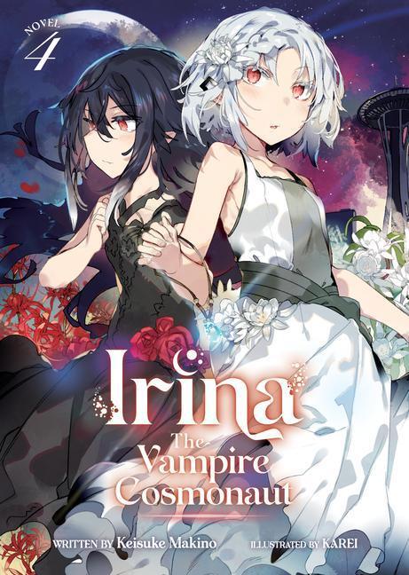 Cover: 9781685796327 | Irina: The Vampire Cosmonaut (Light Novel) Vol. 4 | Keisuke Makino