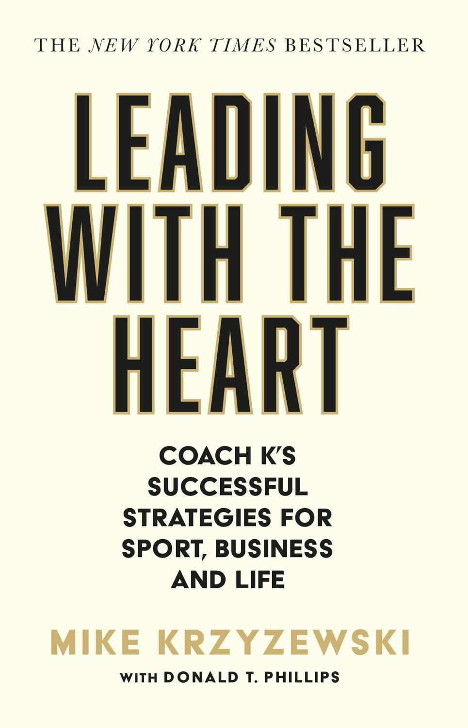 Cover: 9781805462323 | Leading with the Heart | Mike Krzyzewski | Taschenbuch | Englisch