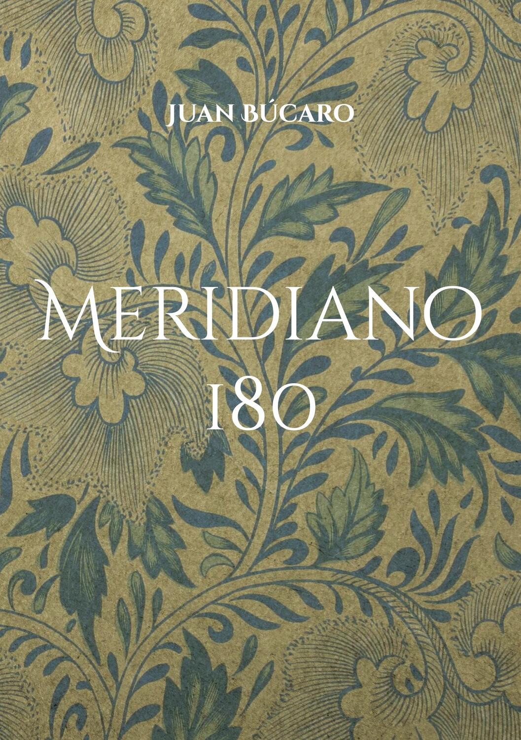 Cover: 9789179698287 | Meridiano 180 | En Busca De Nuestros Orígenes | Juan Búcaro | Buch