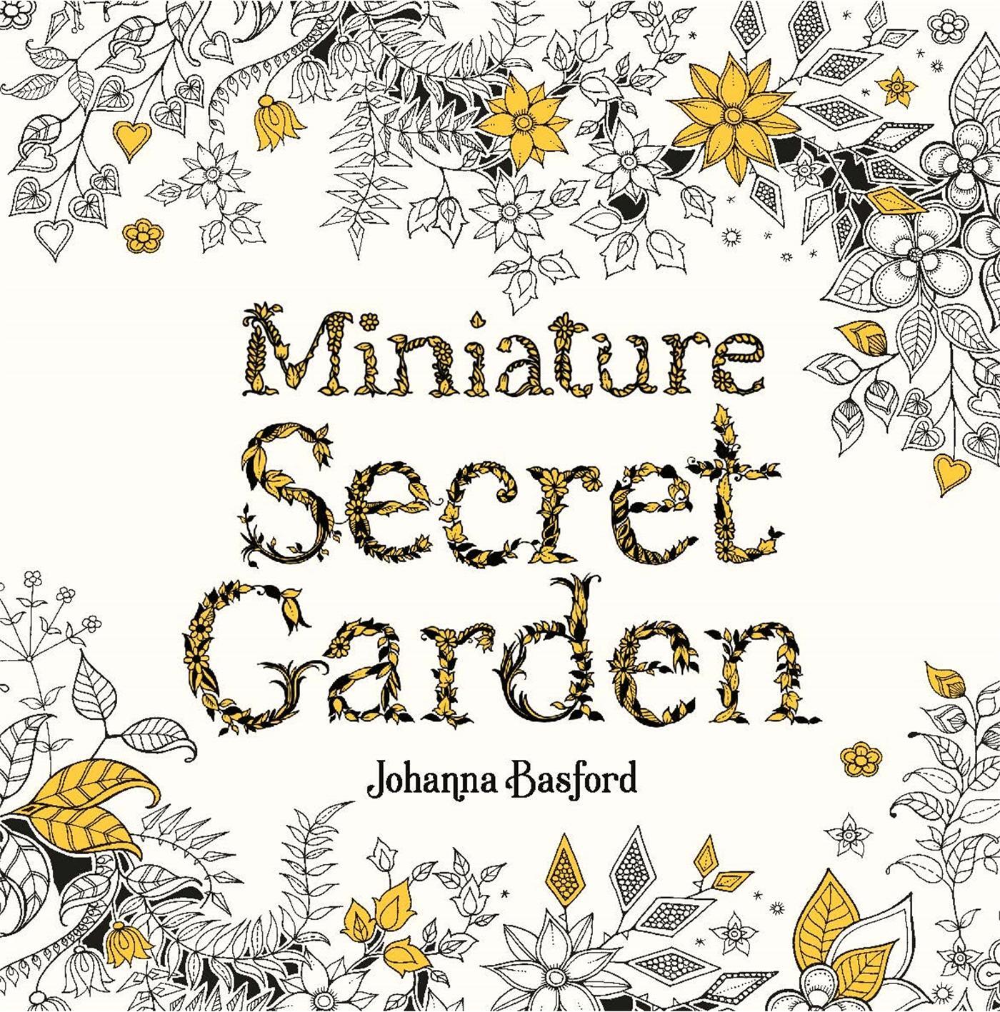 Cover: 9781786277701 | Miniature Secret Garden | Johanna Basford | Taschenbuch | 108 S.