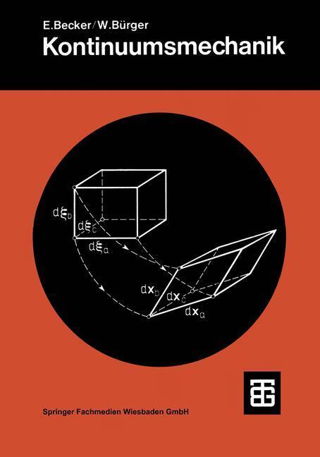 Cover: 9783519023197 | Kontinuumsmechanik | E. Becker (u. a.) | Taschenbuch | Paperback