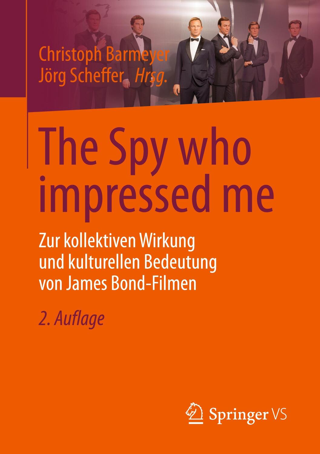 Cover: 9783658313531 | The Spy who impressed me | Jörg Scheffer (u. a.) | Taschenbuch | xvii