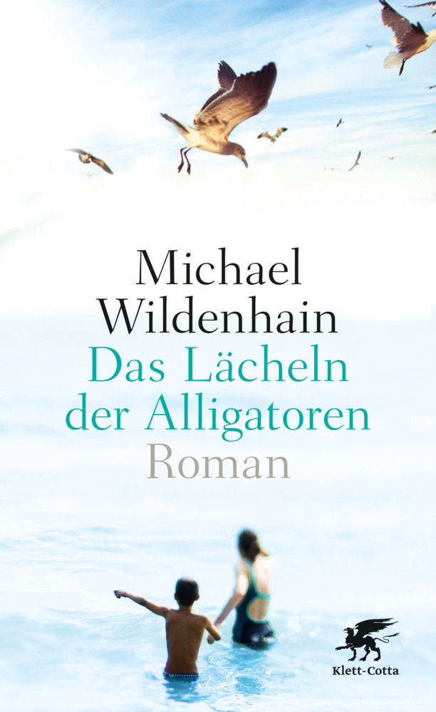 Cover: 9783608939736 | Das Lächeln der Alligatoren | Roman | Michael Wildenhain | Buch | 2015