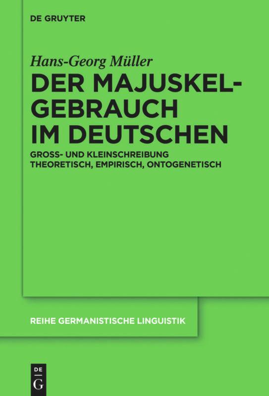 Cover: 9783110457964 | Der Majuskelgebrauch im Deutschen | Hans-Georg Müller | Buch