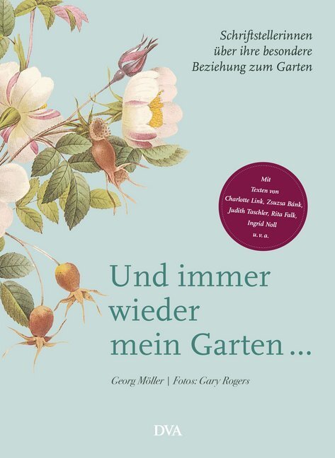 Cover: 9783421040633 | Und immer wieder mein Garten... | Georg Möller (u. a.) | Buch | 240 S.
