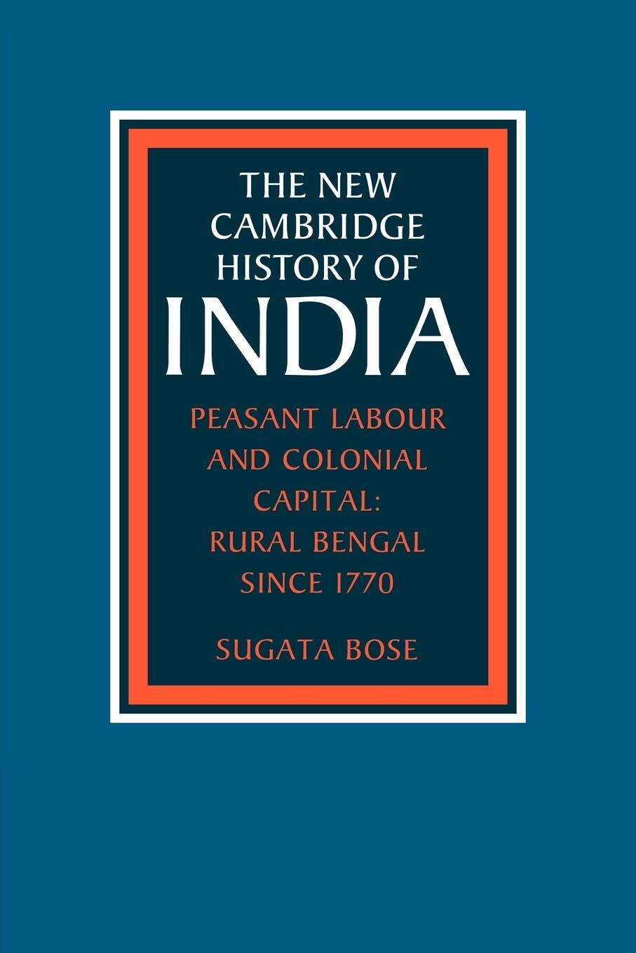 Cover: 9780521033220 | Peasant Labour and Colonial Capital | Rural Bengal Since 1770 | Bose