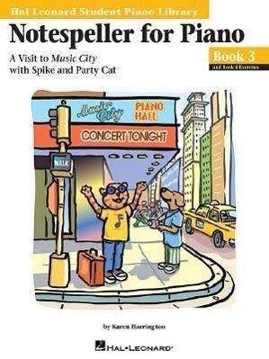 Cover: 9780634078088 | Notespeller for Piano, Book 3: A Visit to Music City with Spike and...