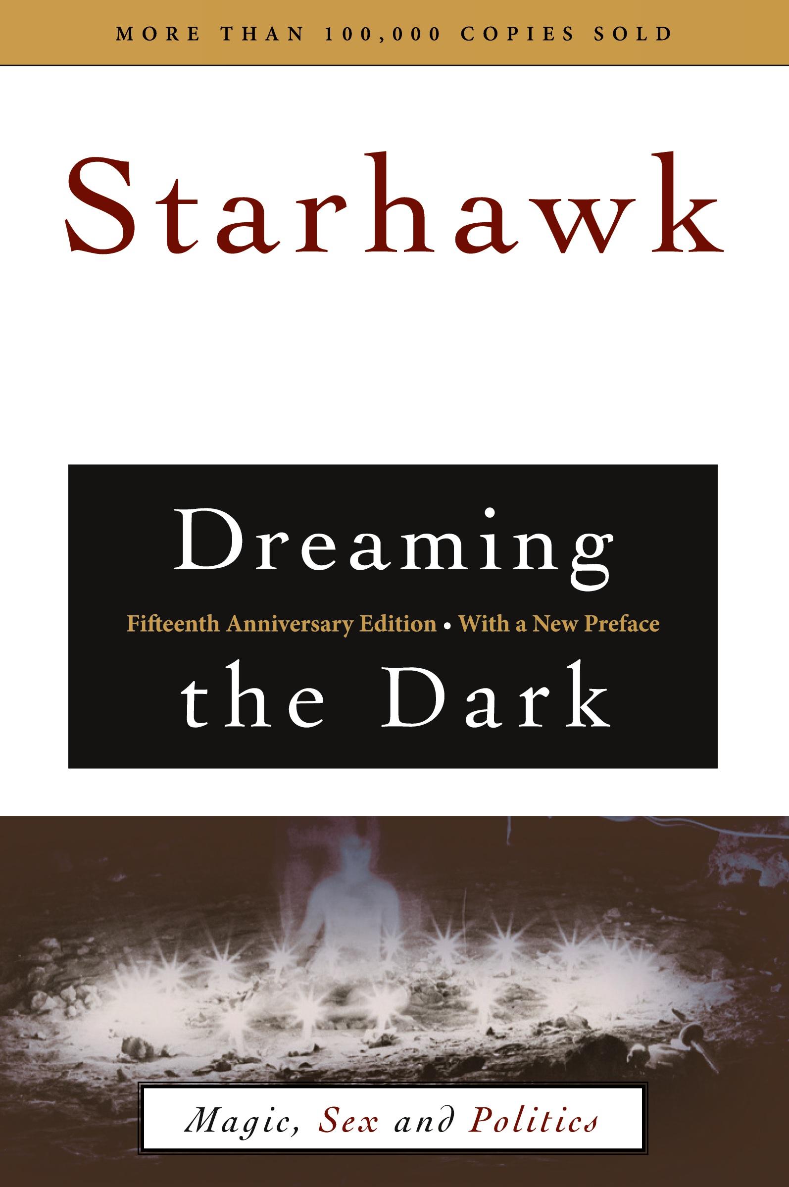 Cover: 9780807010372 | Dreaming the Dark | Magic, Sex, and Politics | Starhawk | Taschenbuch