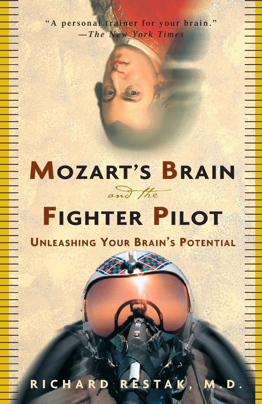 Cover: 9780609810057 | Mozart's Brain and the Fighter Pilot | Richard Restak | Taschenbuch