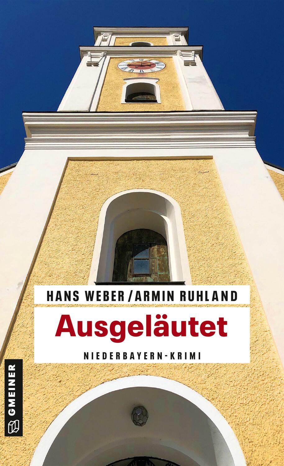 Cover: 9783839205563 | Ausgeläutet | Niederbayern-Krimi | Hans Weber (u. a.) | Taschenbuch