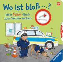 Cover: 9783473419128 | Wo ist bloß ...? Mein Polizei-Buch zum Sachen suchen | Orso | Buch