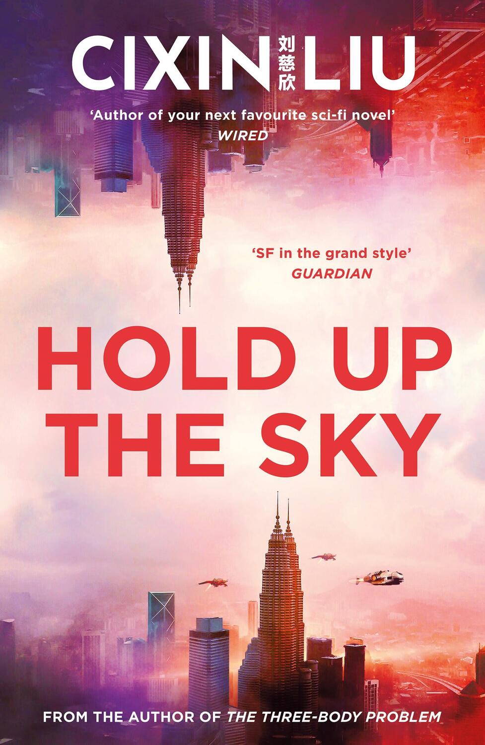 Cover: 9781838937621 | Hold Up the Sky | Cixin Liu | Taschenbuch | Paperback | 408 S. | 2021