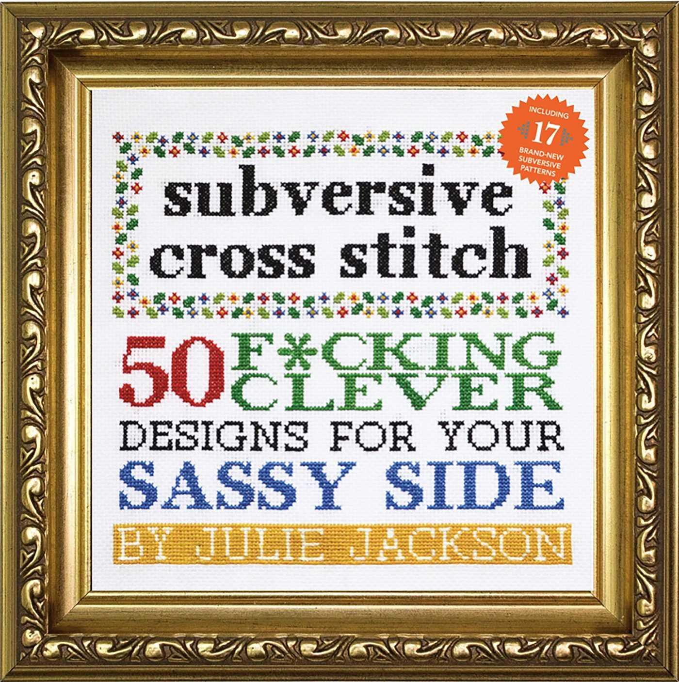 Cover: 9781576877555 | Subversive Cross Stitch | Julie Jackson | Buch | Englisch | 2015