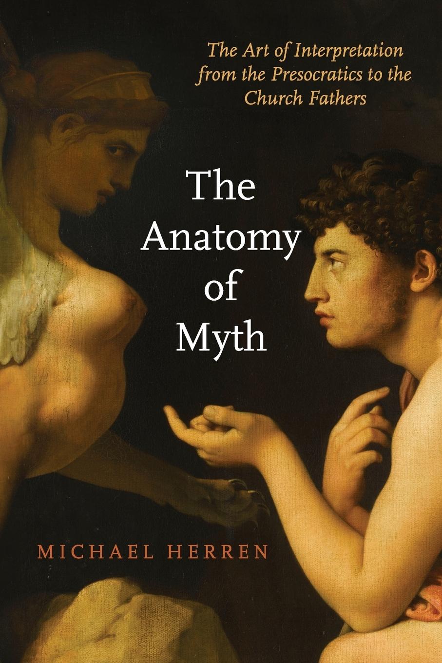 Cover: 9780190936723 | The Anatomy of Myth | Michael Herren | Taschenbuch | Englisch | 2018