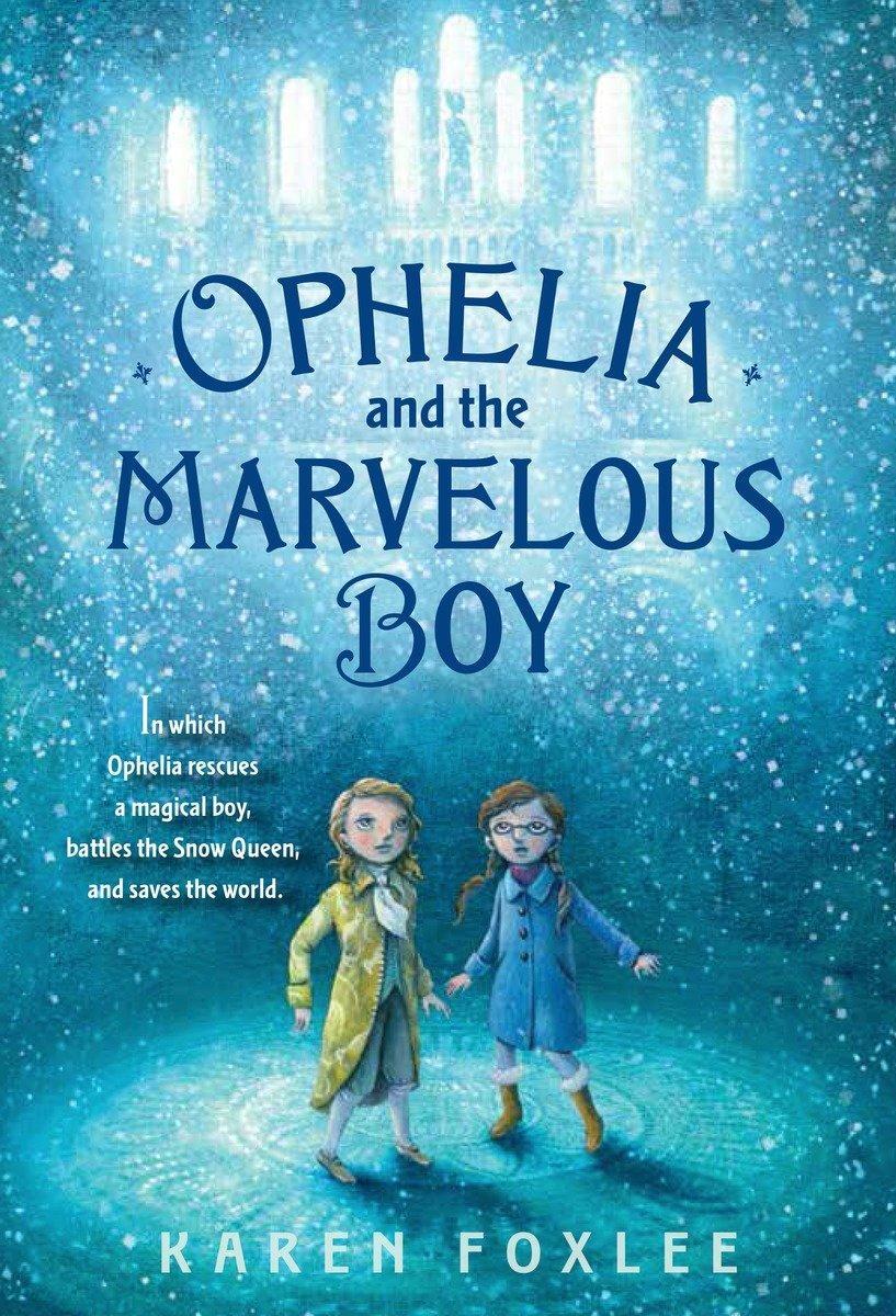 Cover: 9780385753562 | Ophelia and the Marvelous Boy | Karen Foxlee | Taschenbuch | Englisch