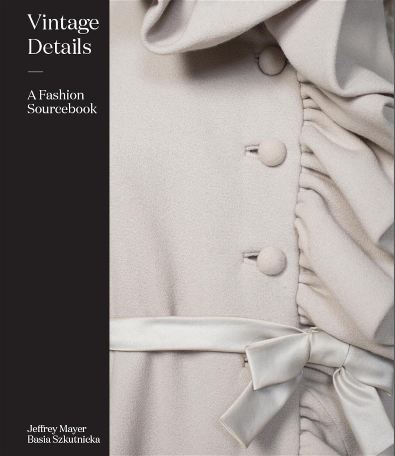 Cover: 9781780677422 | Vintage Details | A Fashion Sourcebook | Basia Szkutnicka (u. a.)