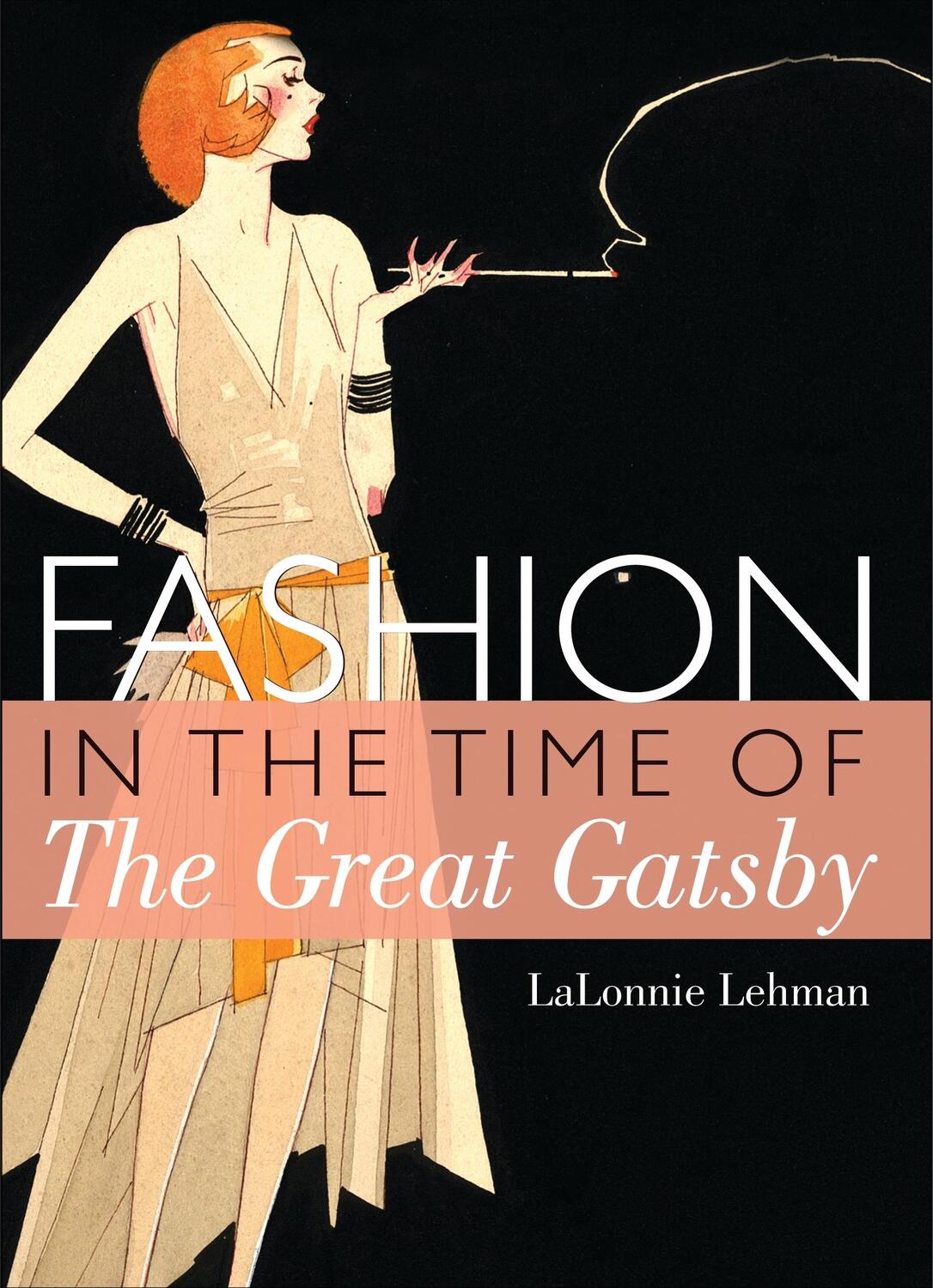 Cover: 9780747812999 | Fashion in the Time of the Great Gatsby | Lalonnie Lehman | Buch
