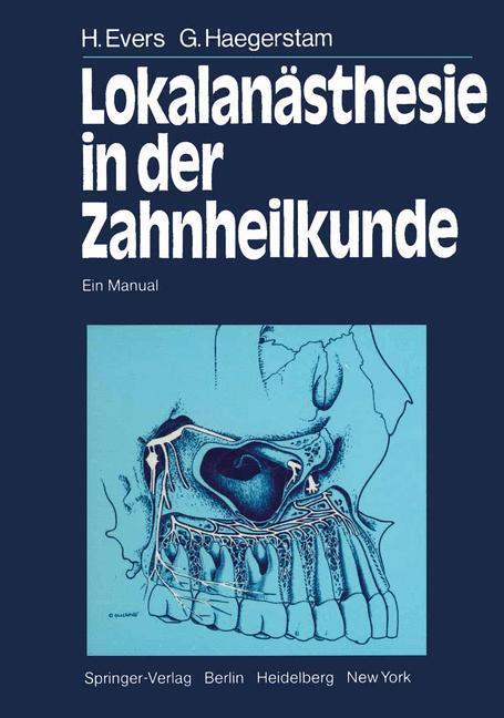 Cover: 9783642687761 | Lokalanästhesie in der Zahnheilkunde | Ein Manual | H. Evers (u. a.)