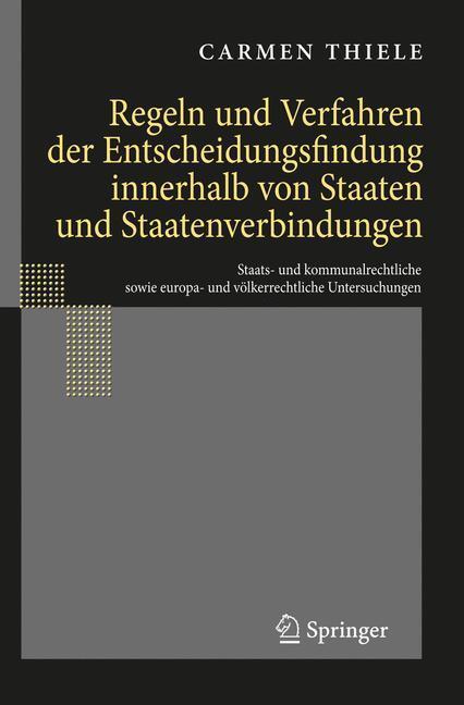 Cover: 9783540789949 | Regeln und Verfahren der Entscheidungsfindung innerhalb von Staaten...