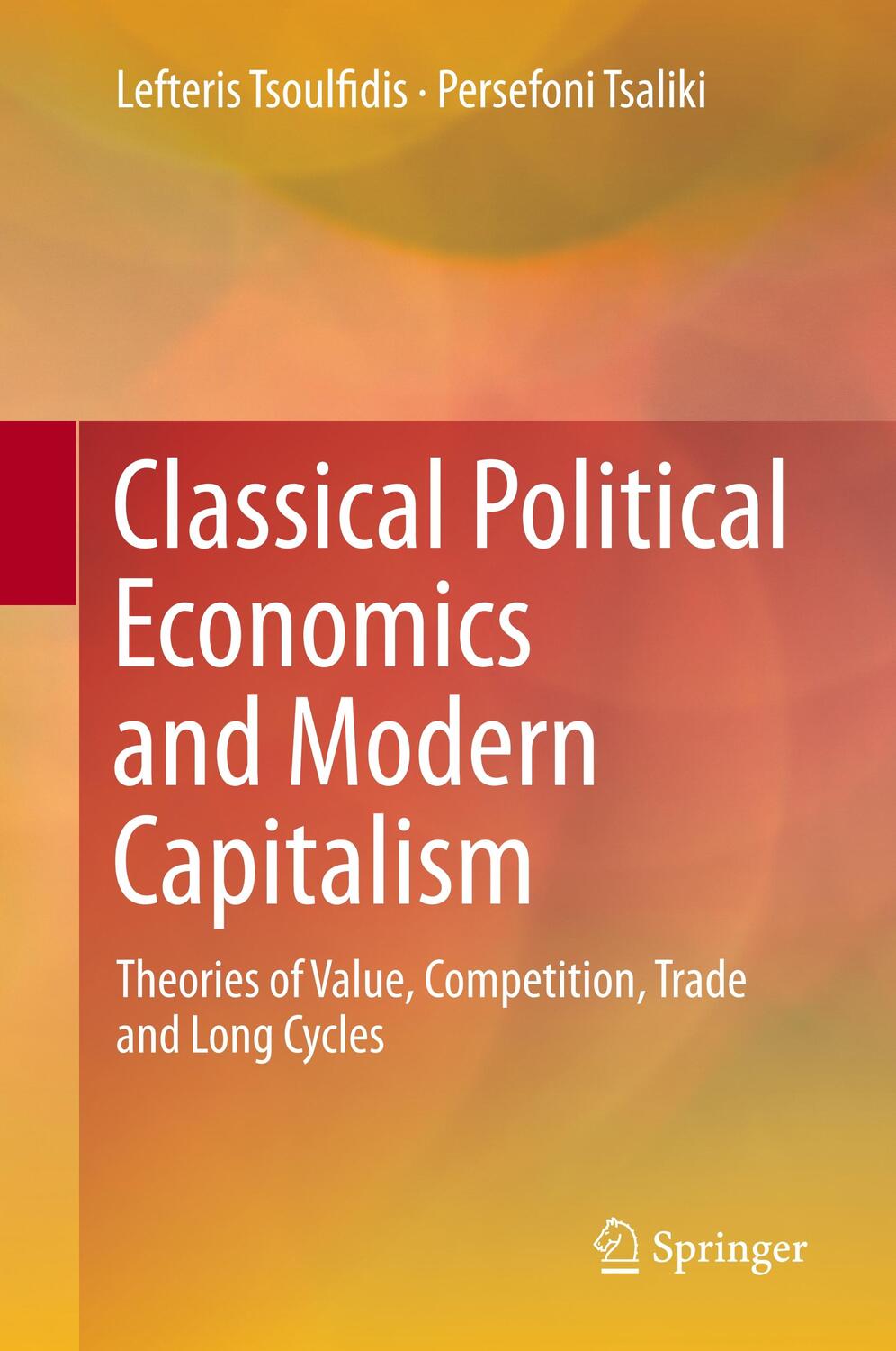 Cover: 9783030179663 | Classical Political Economics and Modern Capitalism | Tsaliki (u. a.)