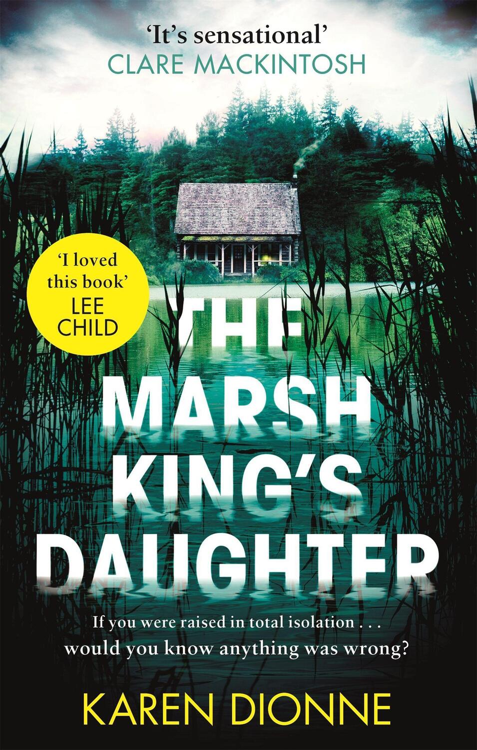 Cover: 9780751581751 | The Marsh King's Daughter | Karen Dionne | Taschenbuch | Englisch