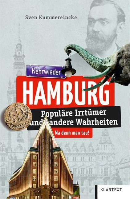 Cover: 9783837525281 | Hamburg | Populäre Irrtümer und andere Wahrheiten | Sven Kummereincke