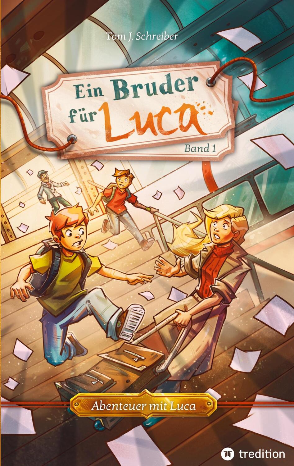 Cover: 9783347578531 | Ein Bruder für Luca | Tom J. Schreiber | Taschenbuch | Paperback