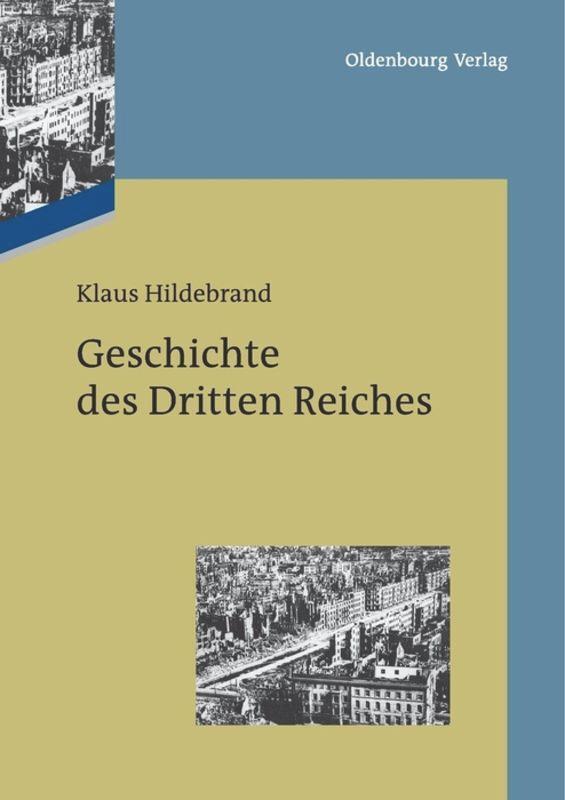 Cover: 9783486713442 | Geschichte des Dritten Reiches | Klaus Hildebrand | Buch | 178 S.