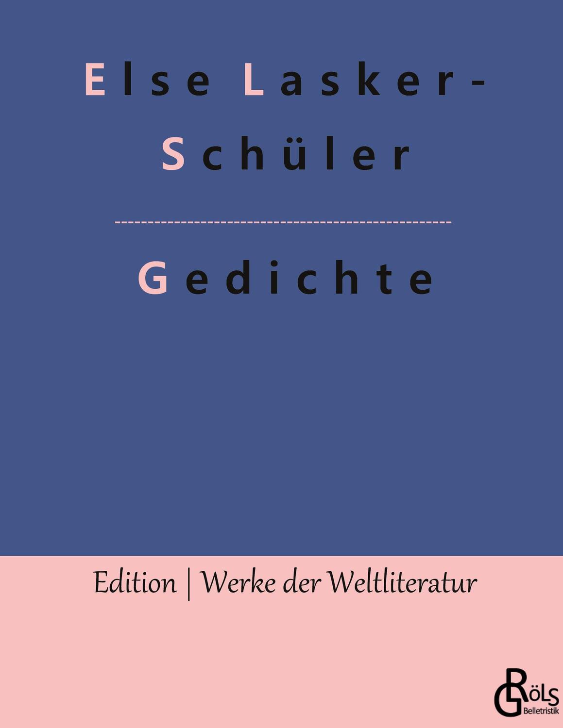Cover: 9783966379175 | Gedichte | Else Lasker-Schüler | Buch | HC gerader Rücken kaschiert