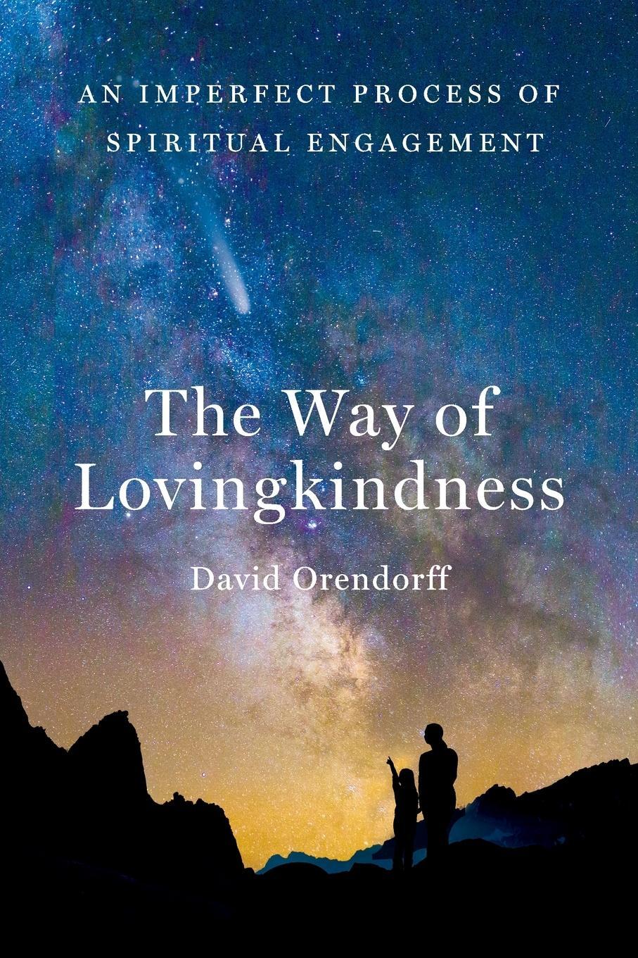 Cover: 9798218078010 | The Way of Lovingkindness | David Orendorff | Taschenbuch | Paperback