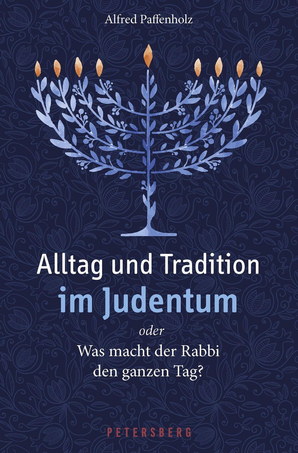 Cover: 9783755300236 | Alltag und Tradition im Judentum oder Was macht der Rabbi den...