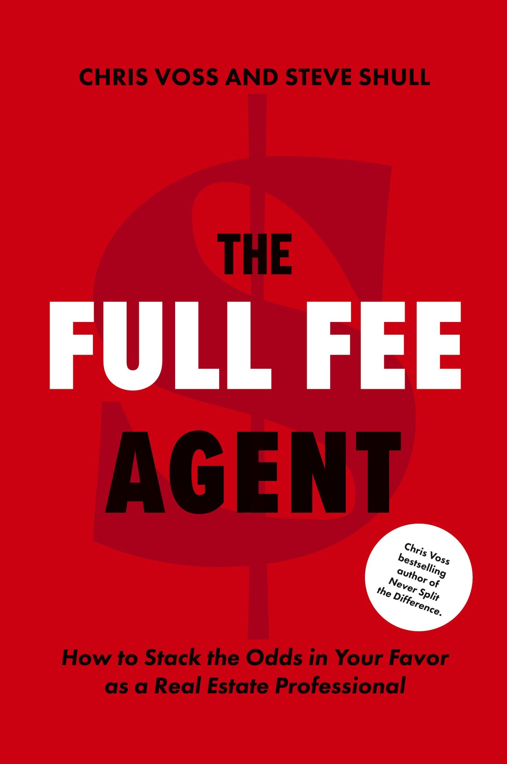 Cover: 9781544540856 | The Full Fee Agent | Chris Voss (u. a.) | Taschenbuch | Englisch