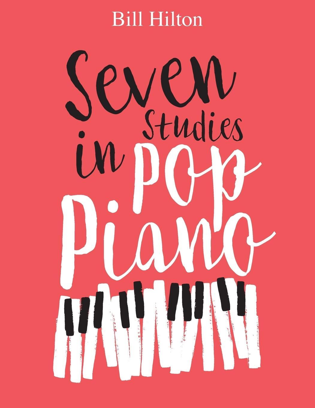 Cover: 9780956220417 | Seven Studies in Pop Piano | Bill Hilton | Taschenbuch | Paperback