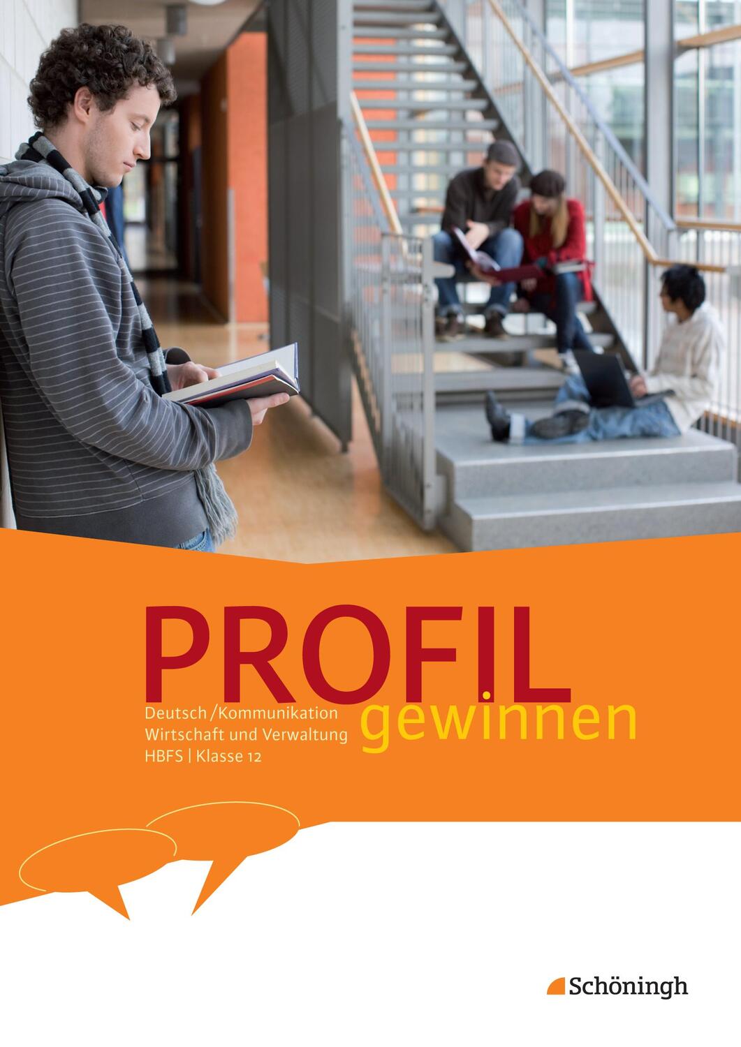 Cover: 9783140279079 | PROFIL gewinnen 12. Schülerheft- Deutsch/Kommunikation - Wirtschaft...
