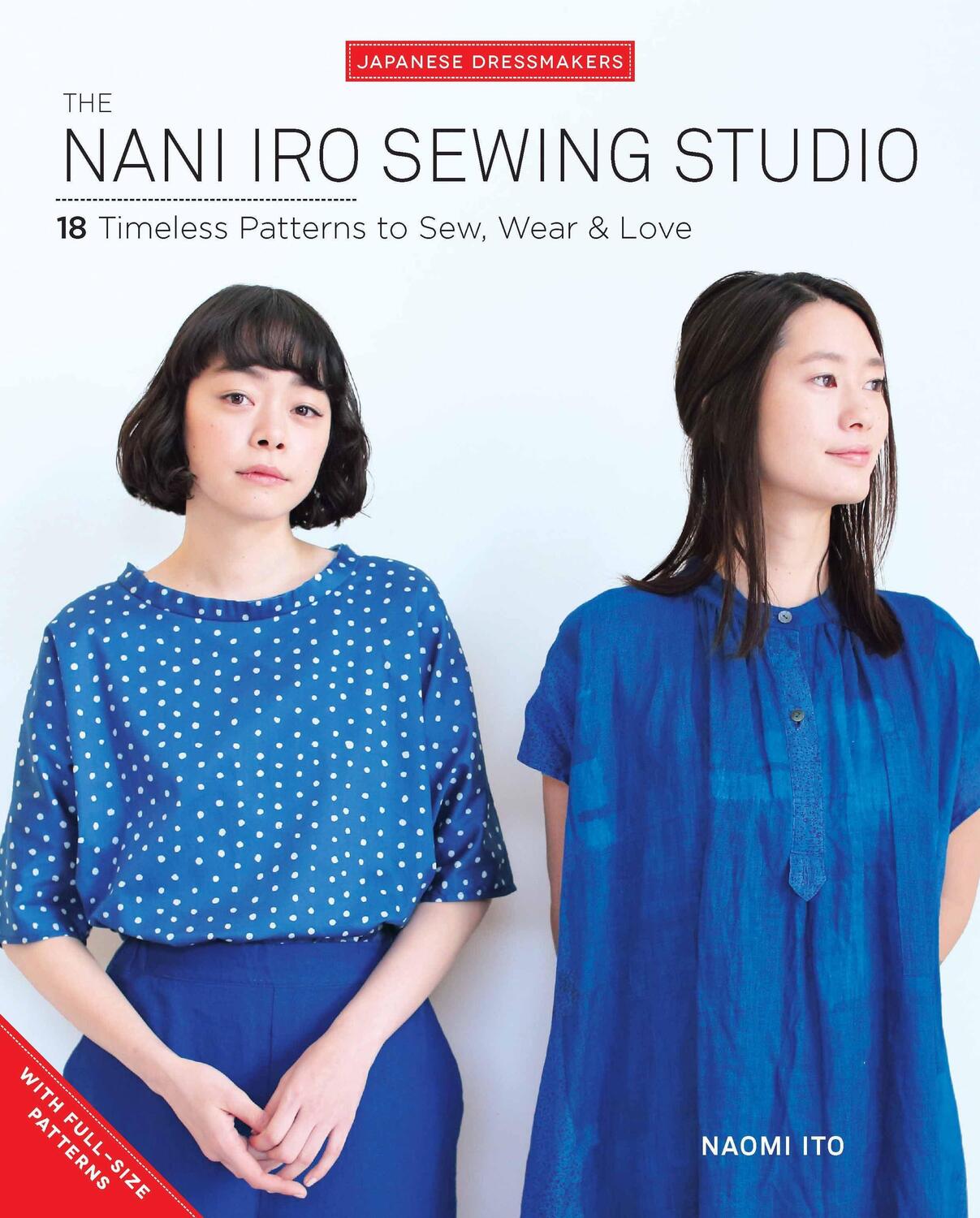 Cover: 9781940552392 | The Nani Iro Sewing Studio | 18 Timeless Patterns to Sew, Wear & Love