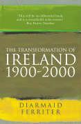 Cover: 9781861974433 | The Transformation Of Ireland 1900-2000 | Diarmaid Ferriter | Buch