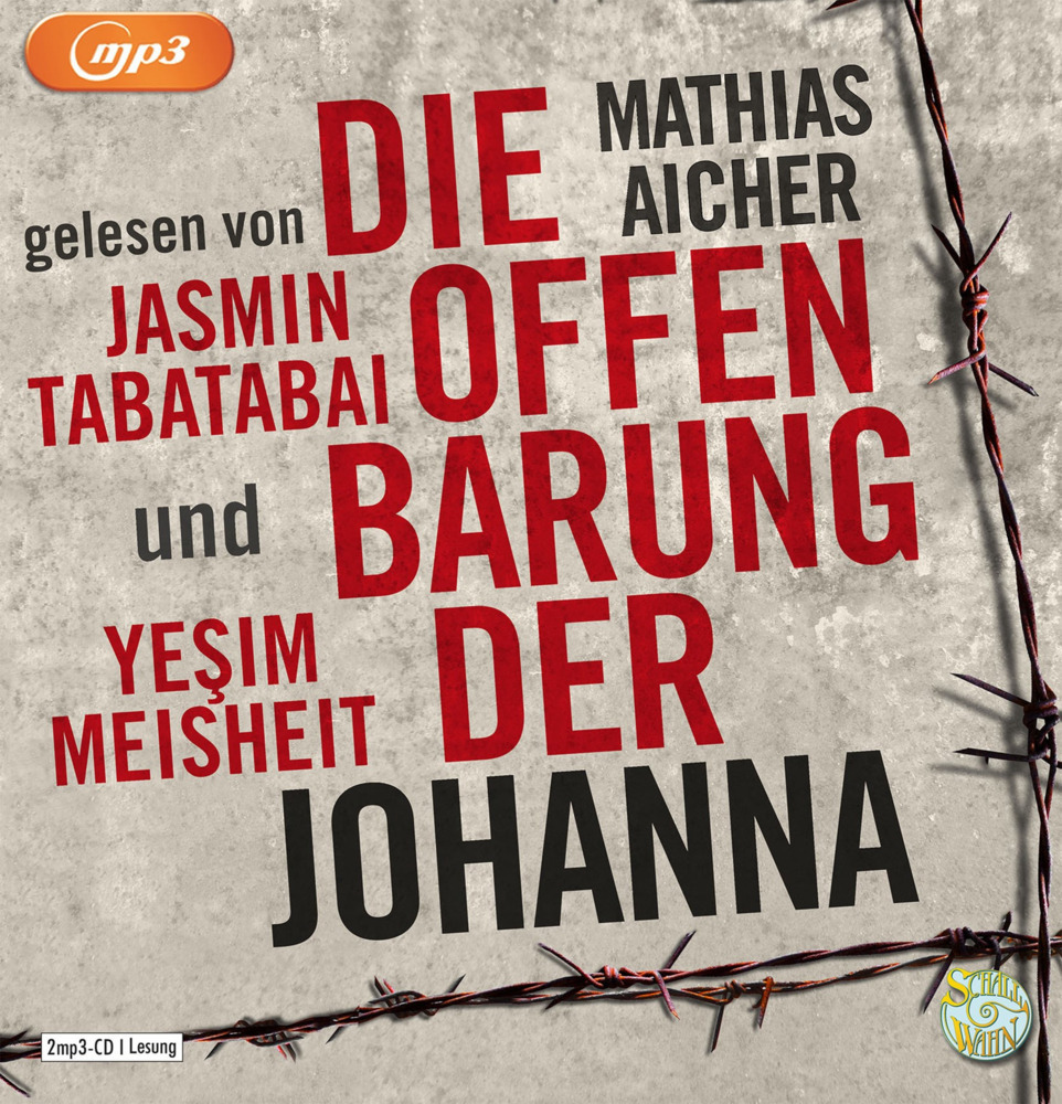 Cover: 9783837155969 | Die Offenbarung der Johanna, 2 Audio-CD, 2 MP3 | Schall&amp;Wahn | Aicher